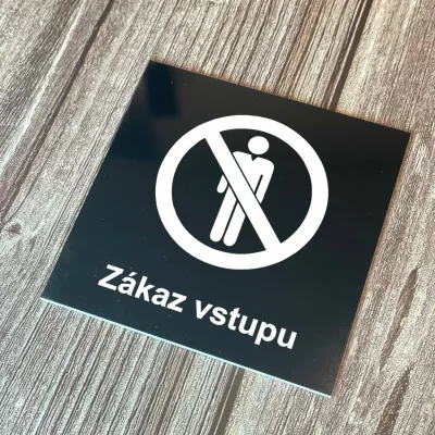 Cedulka - Piktogram - Zákaz vstupu Home Deco