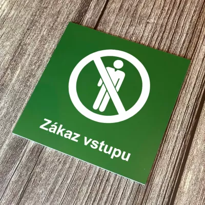 Cedulka - Piktogram - Zákaz vstupu Home Deco